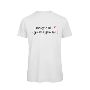 Camiseta Dos que sí y uno que no!!